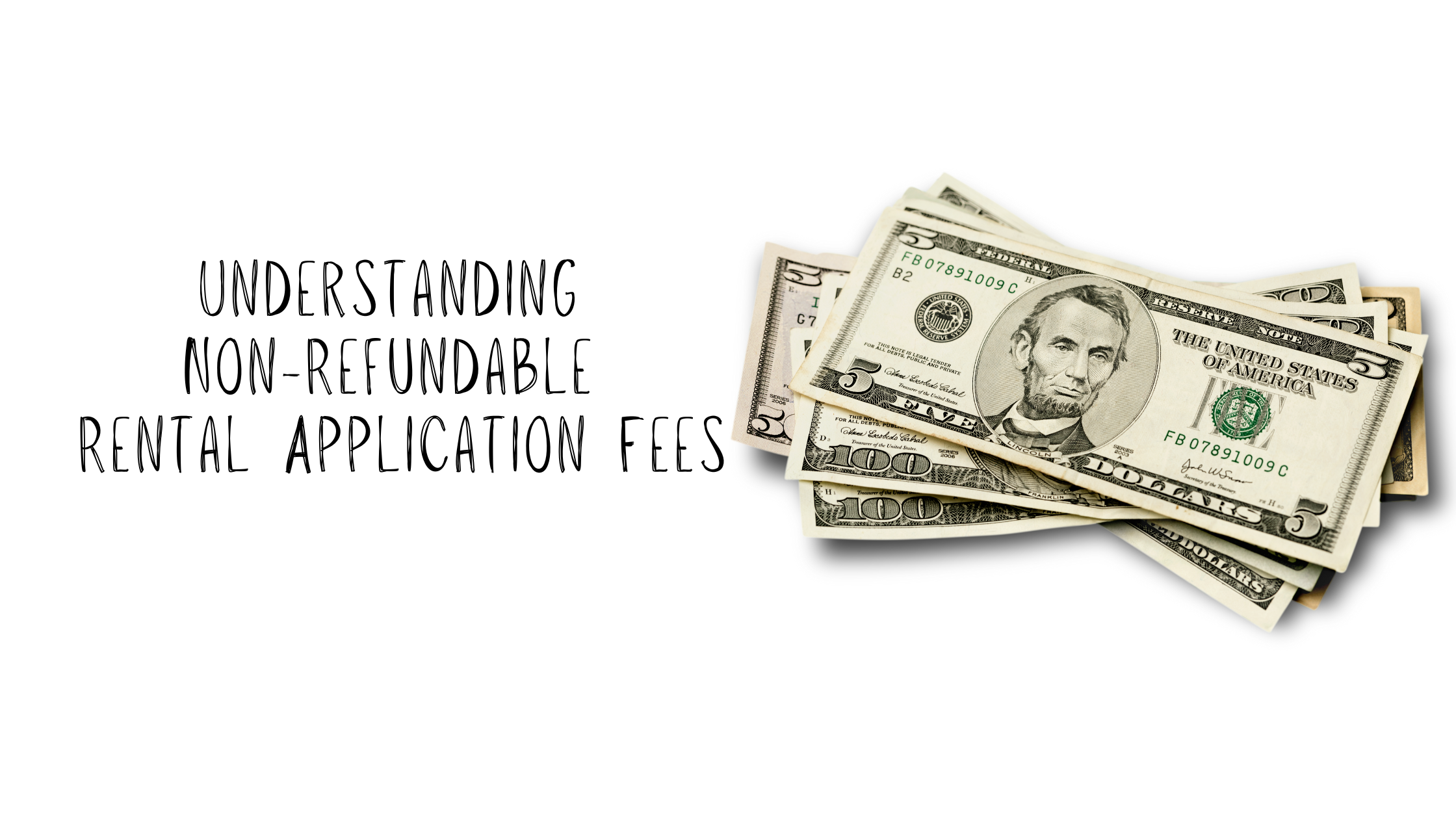 Understanding Non-Refundable Rental Application Fees